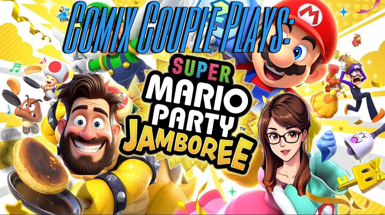 It's Party Time! - Comix Couple Plays: Super Mario Party Jamboree!