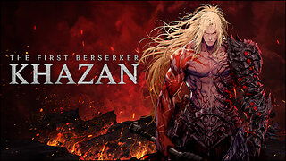 The First Berserker: Khazan