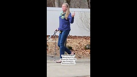 Eight month anniversary of her neighbor hating her trump signs so woman turns it up! Hysterical!