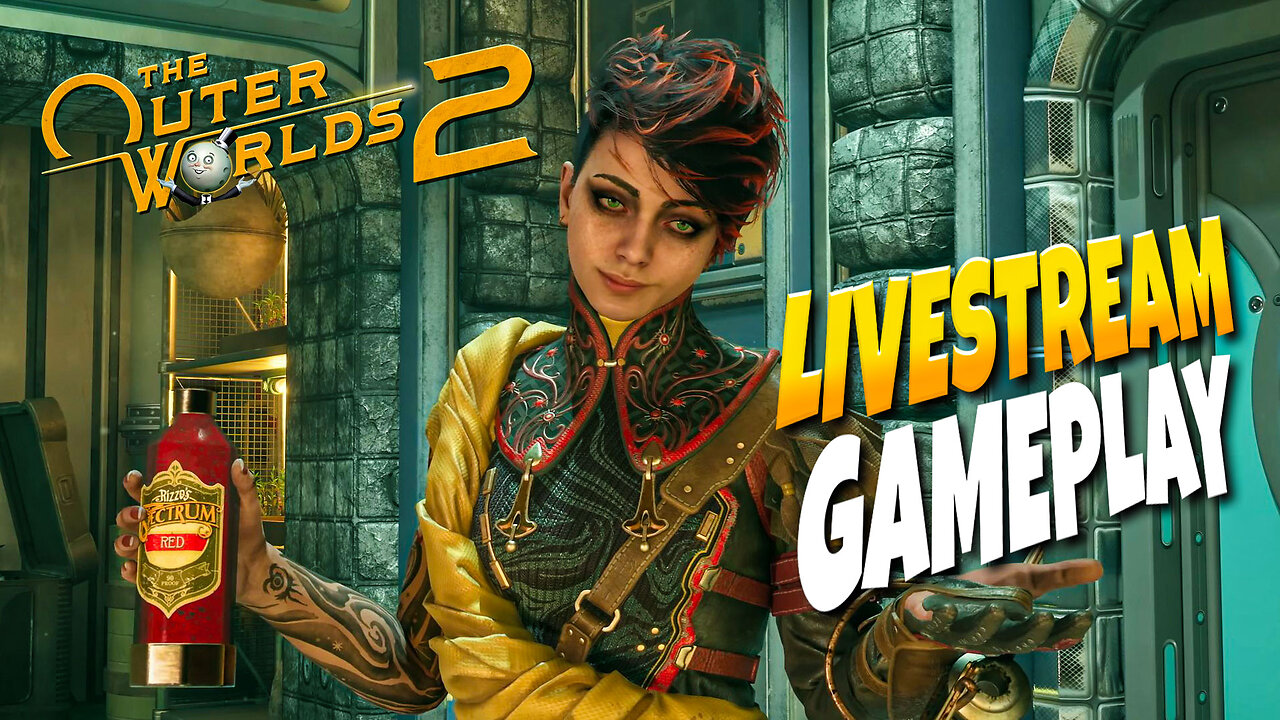The Outer Worlds 2 Livestream Gameplay