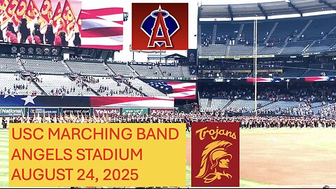 USC Marching Band - Angels Stadium - August 24, 2025