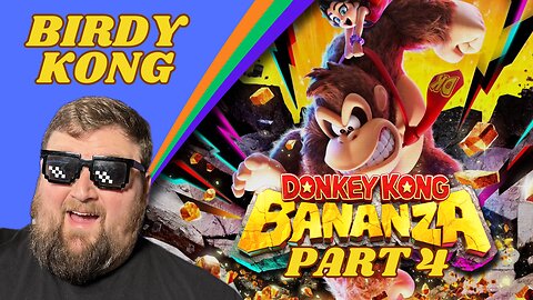 Birdy Kong | Donkey Kong Bananza - Part 4