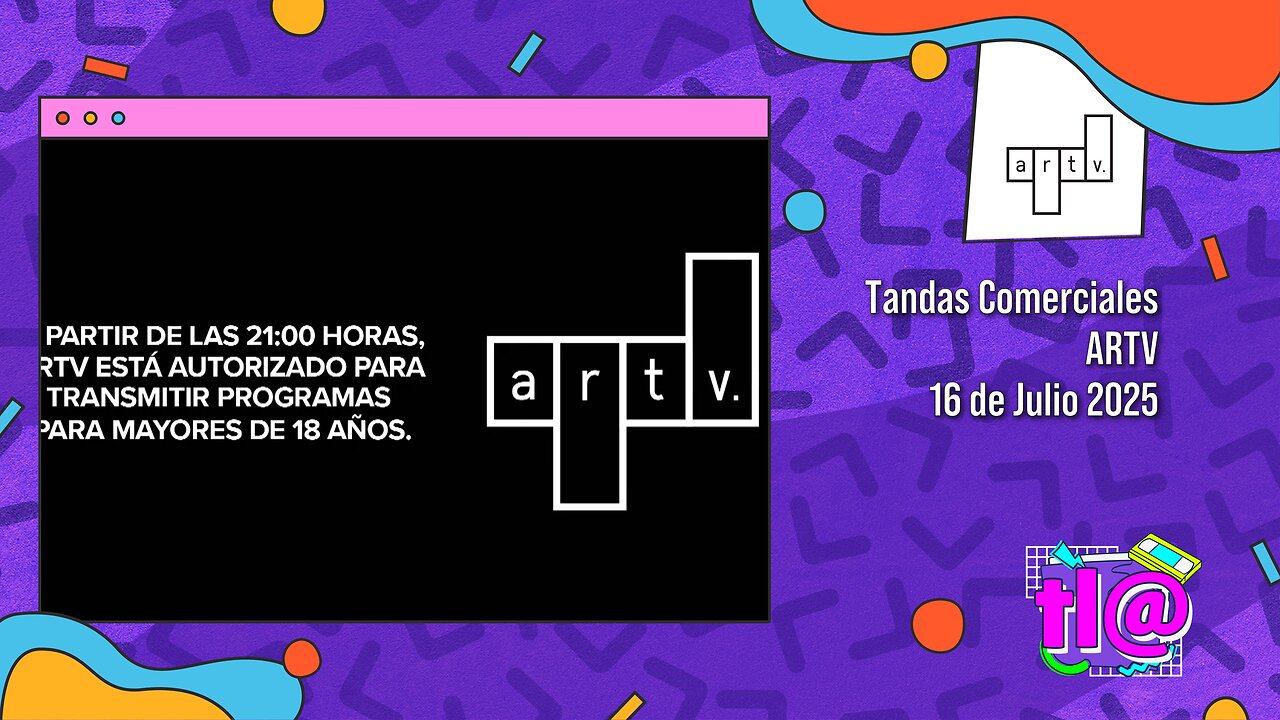 Tandas Comerciales ARTV (16 de Julio 2025)