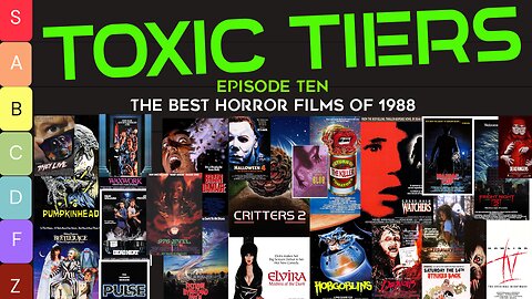 🩸 TOXIC TIERS: EPISODE 10 – 1988 HORROR RANKINGS REPLAY! 🩸