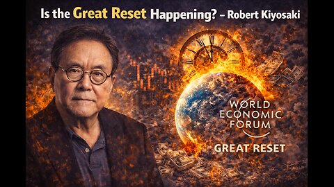 Robert Kiyosaki: Is the Great Reset Already Happening?