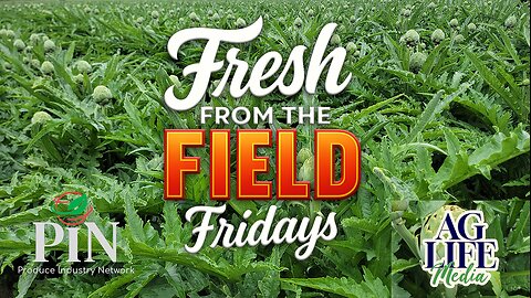 Fresh From The Field Fridays Podcast 7.11.2025