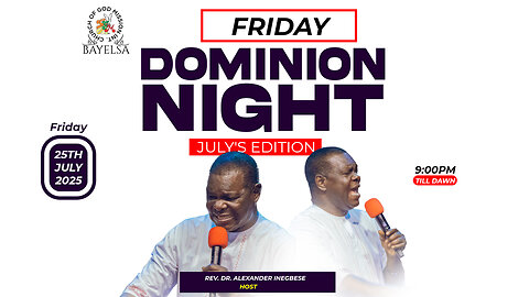Welcome to Friday Dominion Night || 25th July 2025