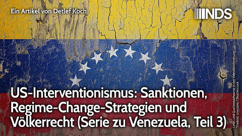 US-Interventionismus: Sanktionen, Regime-Change-Strategien und Völkerrecht (Serie Teil 3) | D. Koch