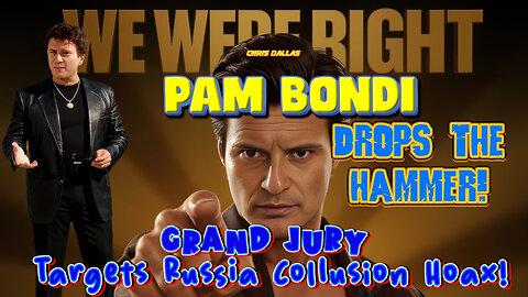 Pam Bondi Drops The Hammer! Grand Jury Targets Russia Collusion Hoax! Indictments Incoming!