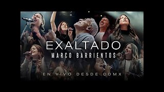 Marcos Barrientos - Concierto En Vivo Exaltado Desde CDMX - ¡Concierto Completo.