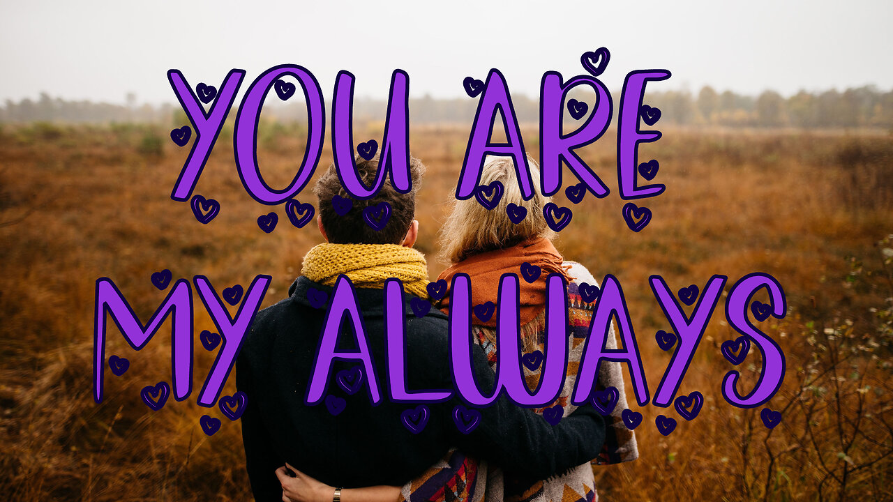 You are My Always - new love song #tocxicalor #romantic #lyrisc #english