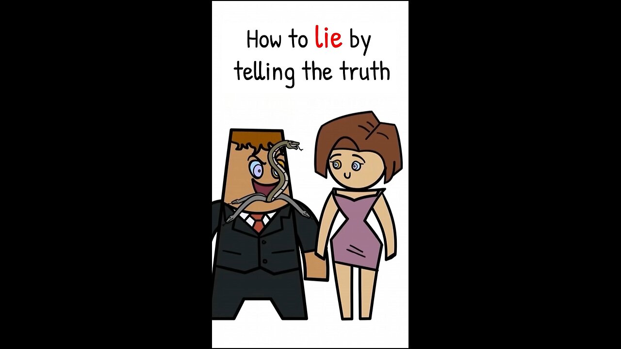 How to lie by telling the truth🧠
