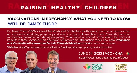 Vaccinations in Pregnancy: What You Need To Know with Dr. James Thorp