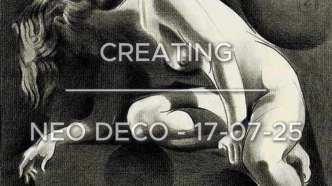 Creating Neo Deco - 17-07-25