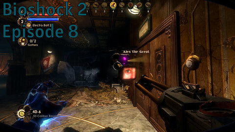 Drone Won't Leave Me Alone - Bioshock 2 Episode 8