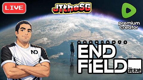 LIVE Replay - More ARKNIGHTS: ENDFIELD on Rumble!!!