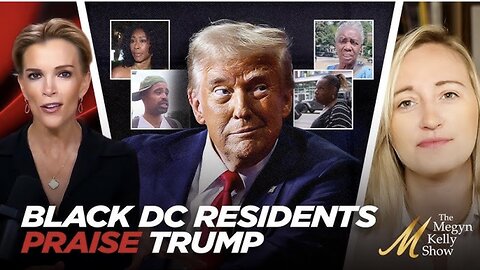 Black DC Residents PRAISE Trump For Cleaning Up Their City While Left Melts Down