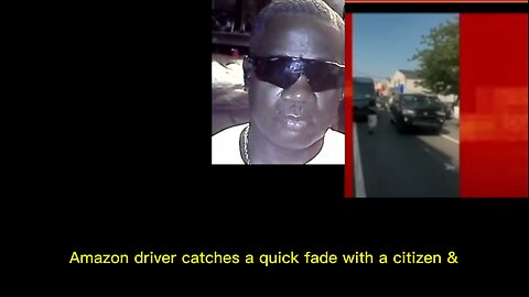 Amazon Driver Catches Fade with Resident