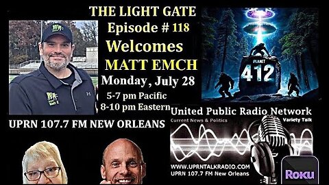 THE LIGHT GATE EPISODE #118: MATT EMCH
