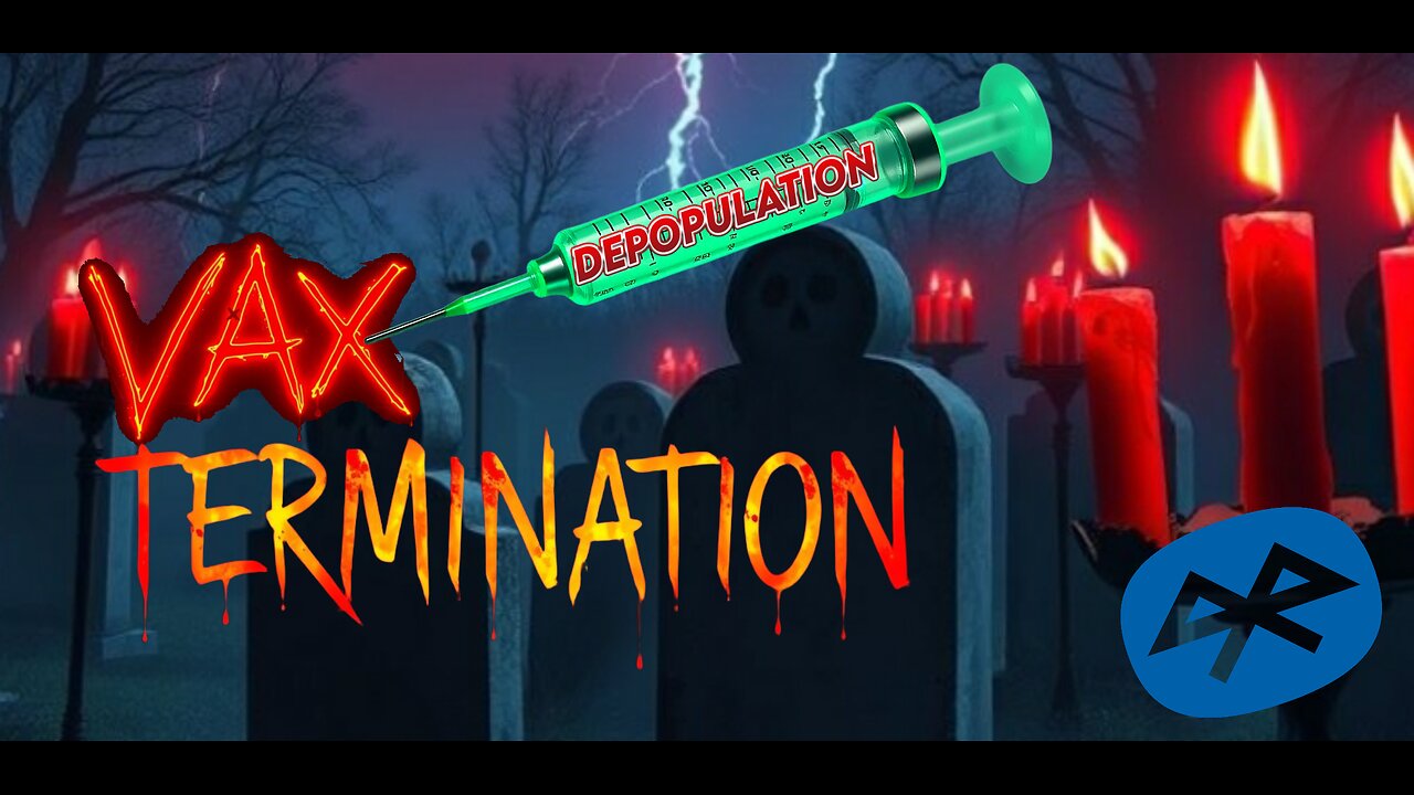 VAXTERMINATION: Depopulation | Dead Emmiting 📶