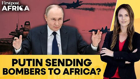 Putin Boosts Russia_s Military Footprint In Africa With Arms_ Artillery _ Firstpost Africa _ N18G
