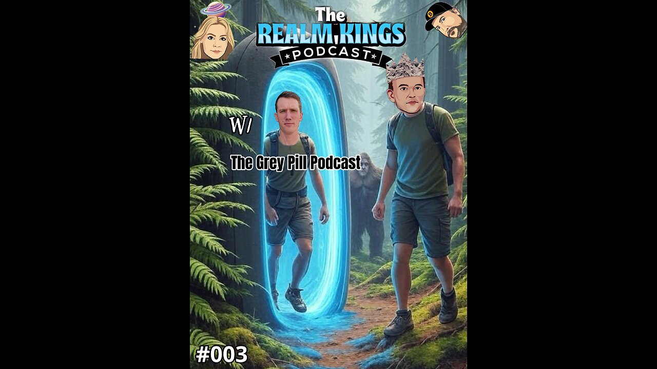The Realm Kings Podcast EP. 3 w/ Greypilled