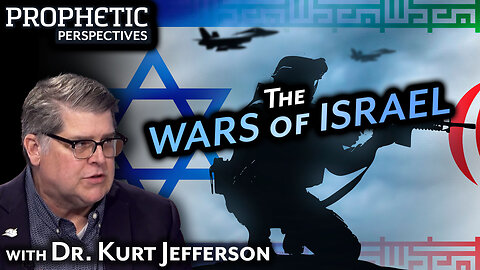 The WARS of ISRAEL | Dr. Kurt Jefferson