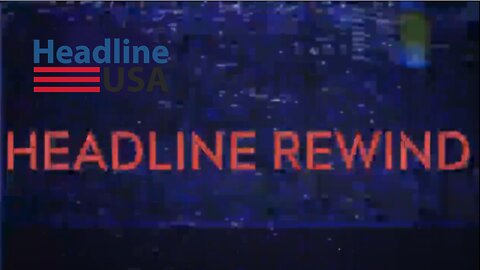 Headline Rewind September 8-14