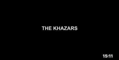 The Khazars - The Crypto Jews - The Fake Jews