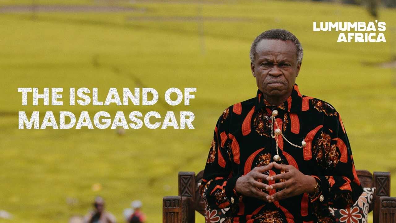 Lumumba’s Africa | Madagascar