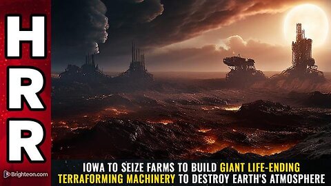 "Breaking News: Iowa Claims Farms for Massive Terraforming Project - End Days Approaching?"