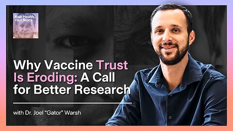 Why Vaccine Trust Is Eroding: A Call for Better Research