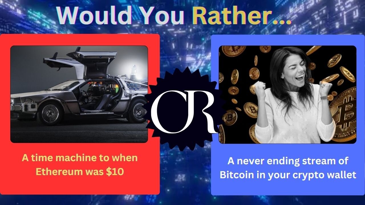 Would You Rather - Crypto Edition 02