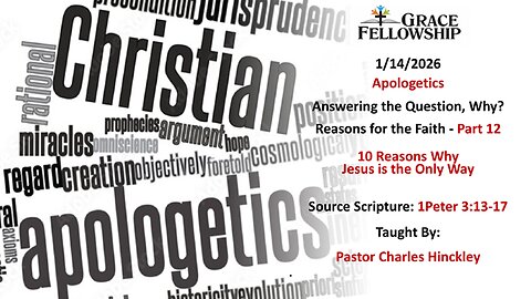 Answering the Question "Why" - Pt 12 - Closing Thoughts - 1/14/26