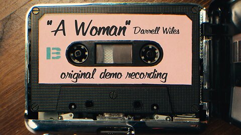 A Woman (Original Demo Version) LYRIC VIDEO - Darrell Wiles