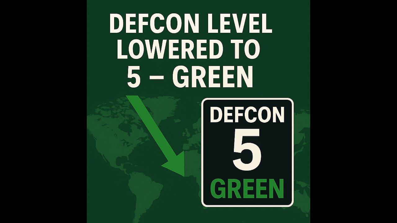 DEFCON Level Lowered to 5 – What It Really Means for Global Nuclear Risk