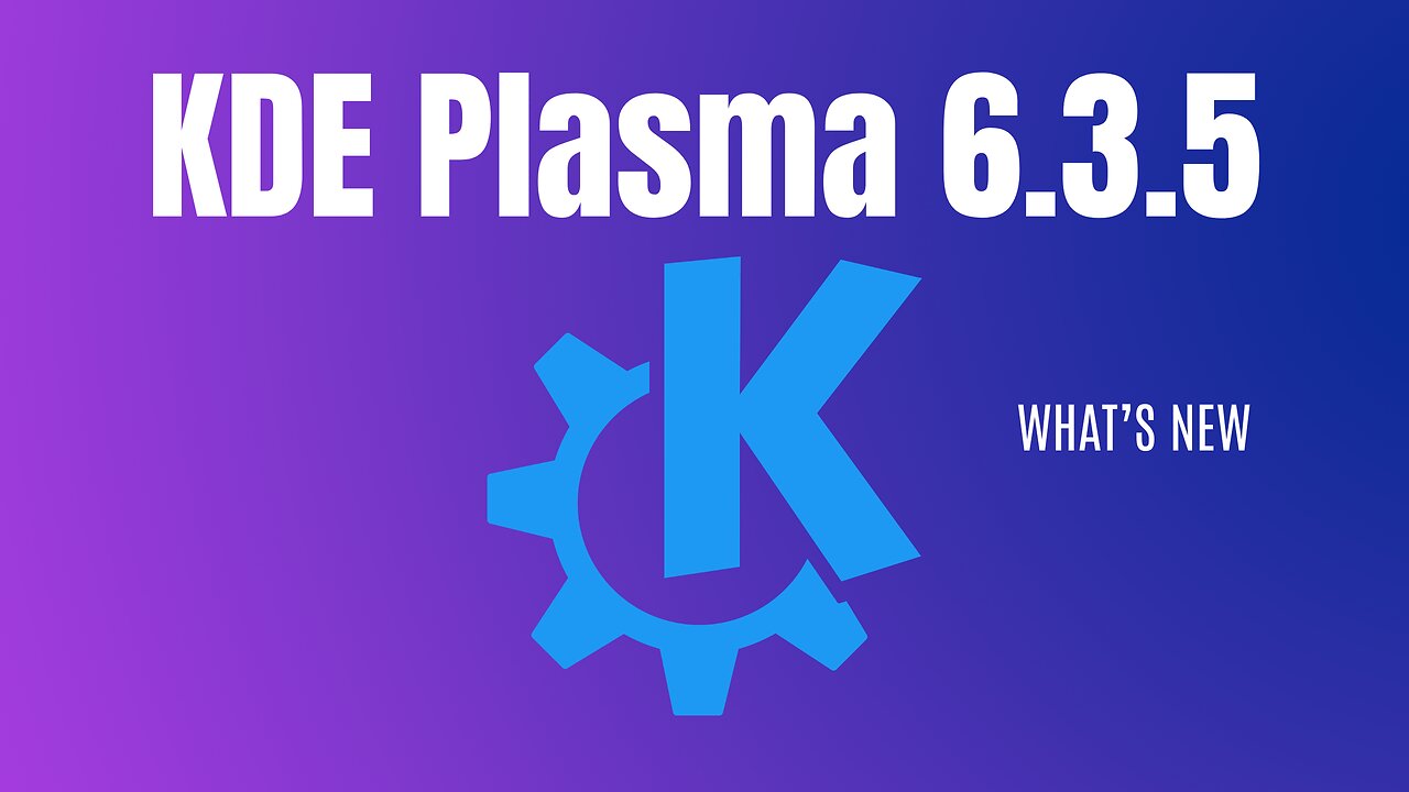 KDE Plasma 6.3.5 - Big Fixes for Multi-Screen and NVIDIA Users