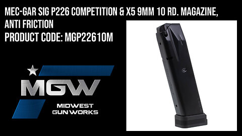 Mec-Gar SIG P226 Competition & X5 9mm 10 Rd. Magazine, Anti Friction - MGP22610M