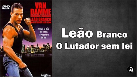 Leão Branco - O Lutador Sem Lei