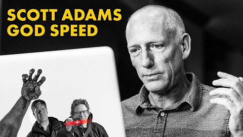Scott Adams God Speed
