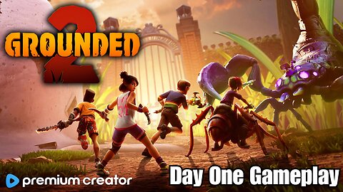 GROUNDED 2🐜DAY ONE RELEASE🤯BATTLE BUG SIMULATOR? MAYBE😎| I APPRECIATE YOU💙