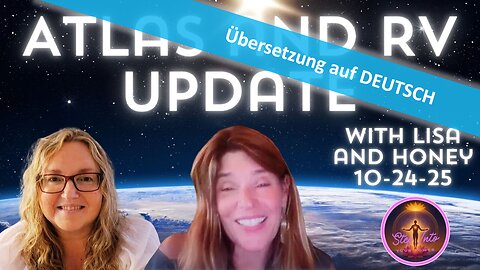 🔎 ATLAS und RV UPDATE mit Lisa und Honey vom 24.10.2025 🎞🔮✨