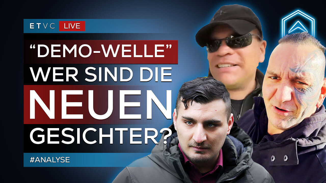 🟥 "Demo-Welle": WER sind DIESE neuen GESICHTER? (Und wenn ja: WIE VIELE?) | #ANALYSE