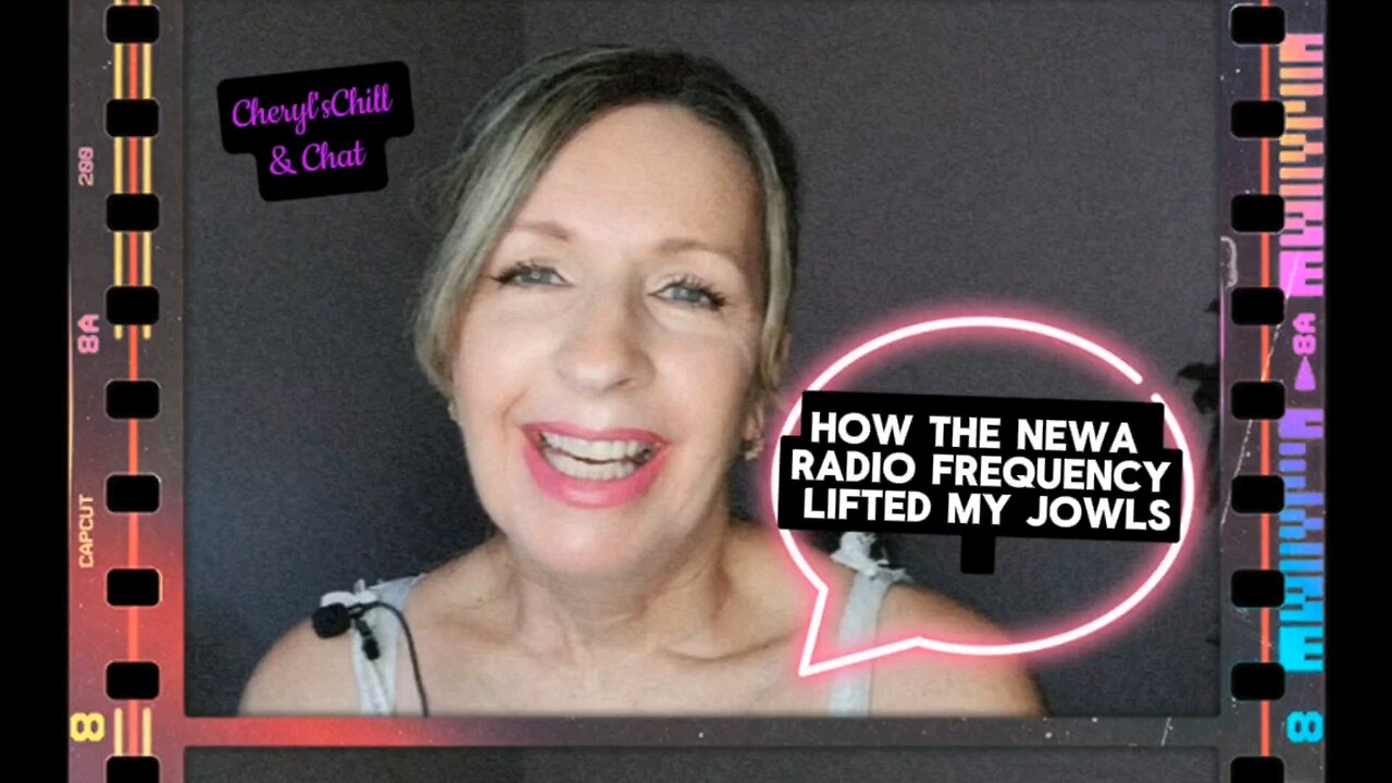 How My Newa Radio Frequency lifts my Jowls
