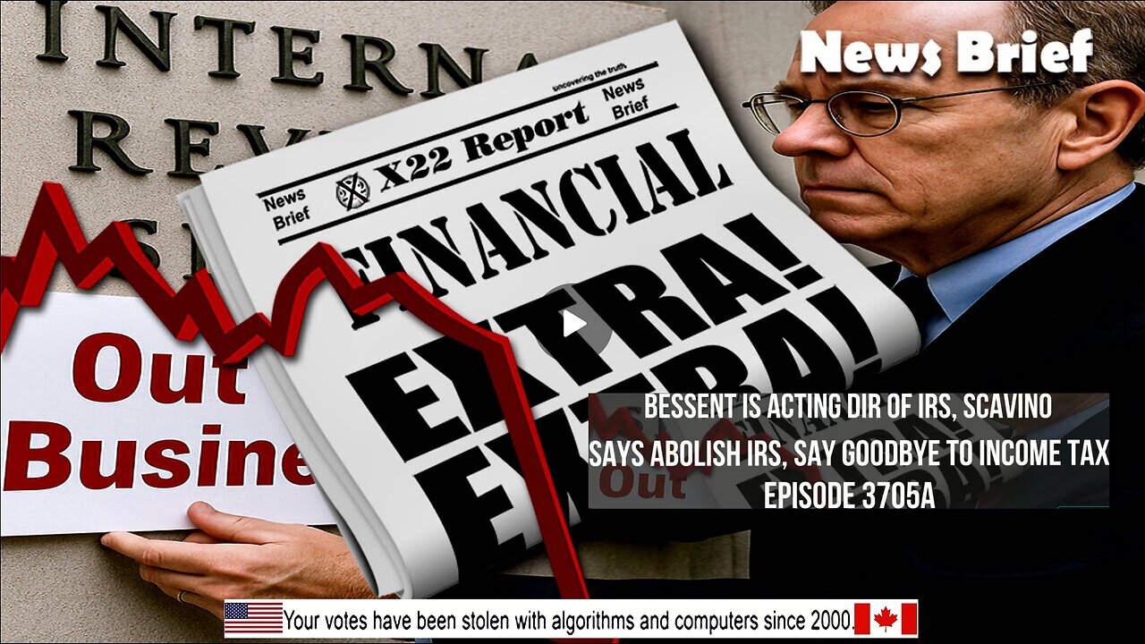 Ep. 3705a - Bessent Is Acting Dir Of IRS, Scavino Says Abolish IRS, Say Goodbye To Income Tax