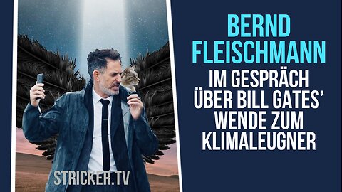 Bernd Fleischmann im Gespräch über Bill Gates' Wende zum Klimaleugner