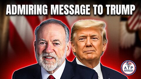 MIKE HUCKABEE'S MESSAGE TO TRUMP EARNS ADMIRATION FROM FORMER SECURITY ADVISER