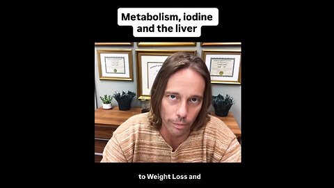 Metabolism, iodine and the liver ~ w Dr Edward Group 1.16.26