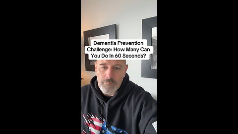 Dementia Prevention Challenge: How Many Can You Do In 60 Seconds?
