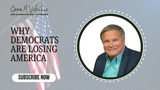 WHY DEMOCRATS ARE LOSING AMERICA